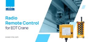 Radio Remote Control for EOT Cranes: An Overview
