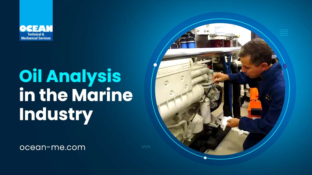 Oil Analysis In Marine Industry