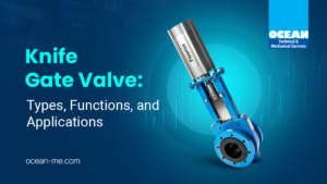 Knife Gate Valve: Types, Functions, and Applications