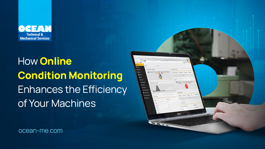 How Online Condition Monitoring Enhances the Machine Efficiency