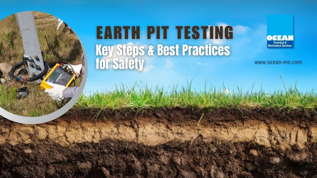 Earth Pit Testing Oman– Significance, Procedure, and Best Practices