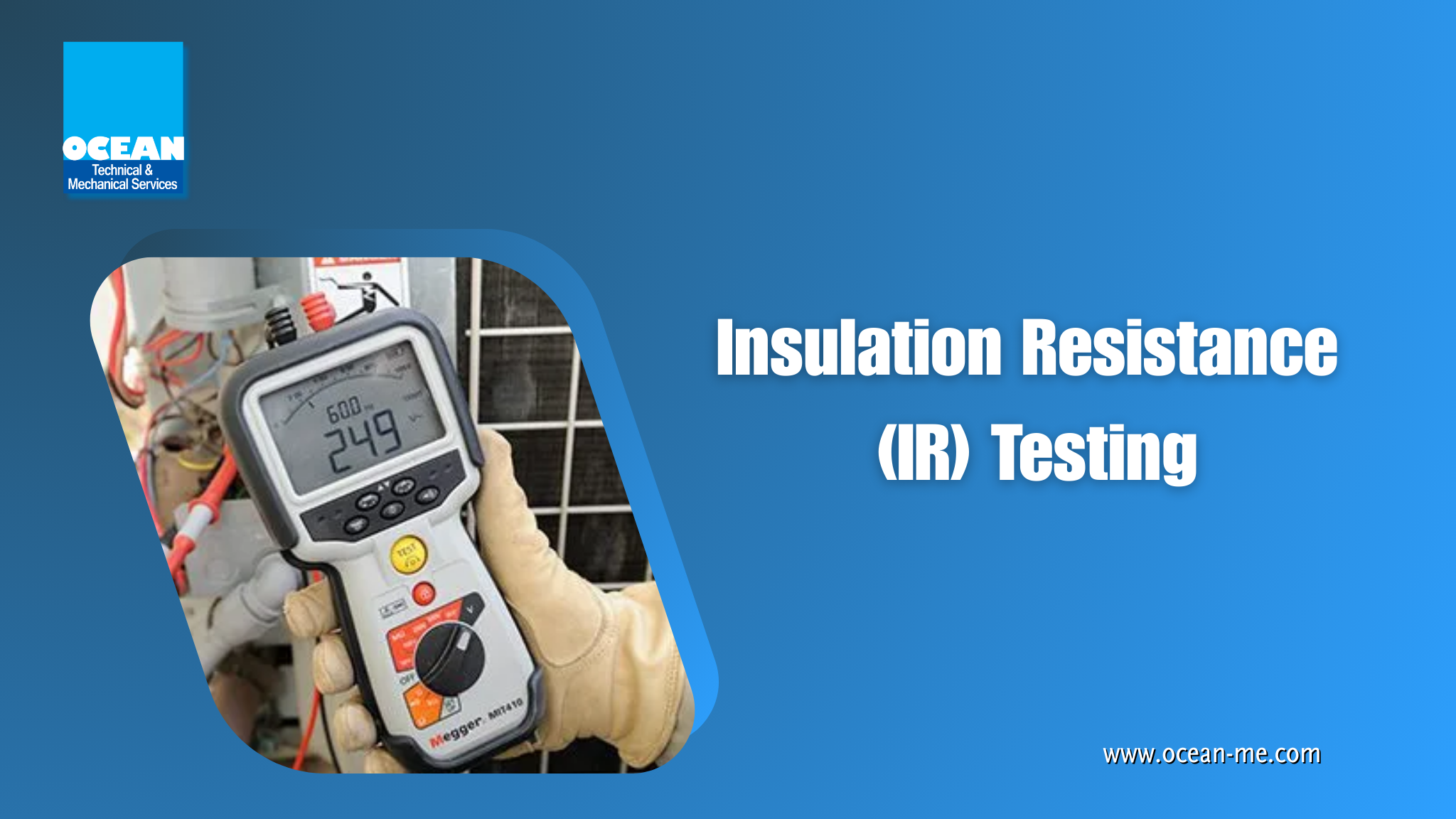 Insulation Resistance Testing Services in Oman | OceanME
